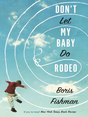 cover image of Don't Let My Baby Do Rodeo